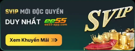 KHUYẾN MÃI EE55